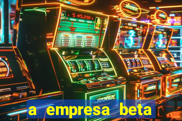 a empresa beta finalizou dezembro com 20 unidades